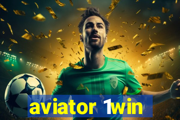 aviator 1win
